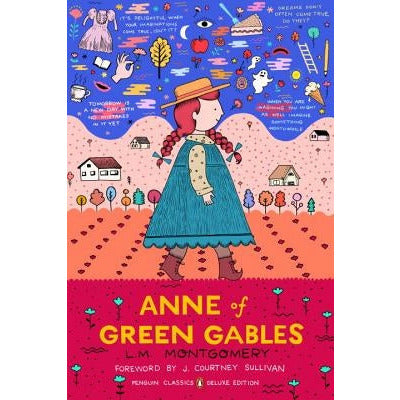 Anne of Green Gables: (Penguin Classics Deluxe Edition) by L. M. Montgomery