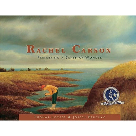 Rachel Carson: Preserving a Sense of Wonder by Joseph Bruchac