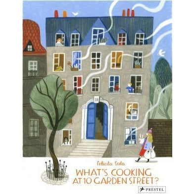 What's Cooking at 10 Garden Street?: Recipes for Kids from Around the World by Felicita Sala