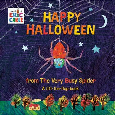 Happy Halloween from the Very Busy Spider: A Lift-The-Flap Book by Eric Carle