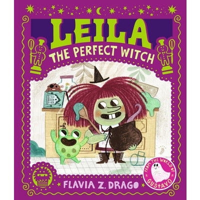 Leila, the Perfect Witch by Flavia Z. Drago