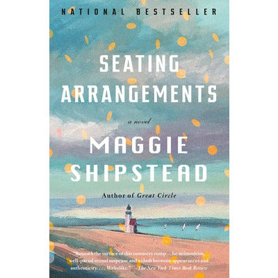 Seating Arrangements by Maggie Shipstead