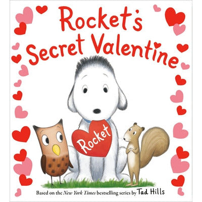 Rocket's Secret Valentine by Tad Hills