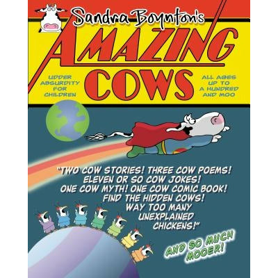 Amazing Cows!: Udder Absurdity for Children by Sandra Boynton