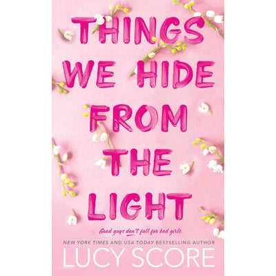Things We Hide from the Light by Lucy Score