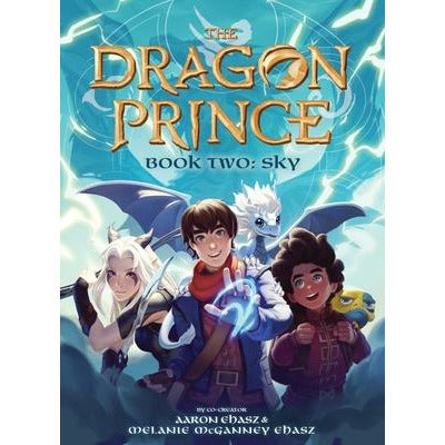 Book Two: Sky (the Dragon Prince #2), 2 by Aaron Ehasz
