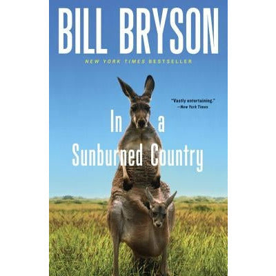In a Sunburned Country by Bill Bryson