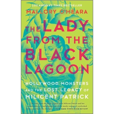 The Lady from the Black Lagoon by Mallory O'Meara