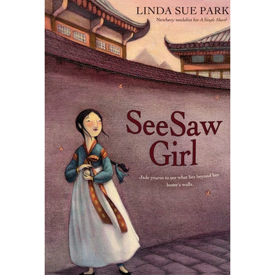 Seesaw Girl by Linda Sue Park