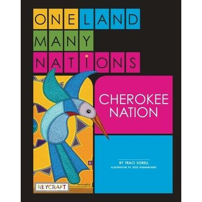 One Land, Many Nations: Volume 1 by Traci Sorell