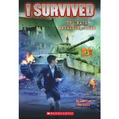 I Survived the Nazi Invasion, 1944 (I Survived #9), 9 by Lauren Tarshis