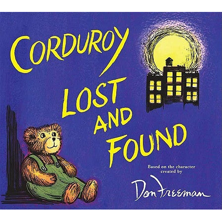 Corduroy Lost and Found by Don Freeman
