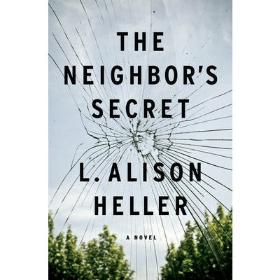 The Neighbor's Secret by L. Alison Heller