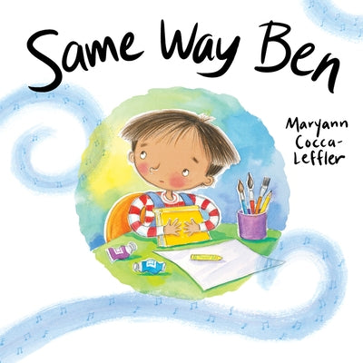 Same Way Ben by Maryann Cocca-Leffler