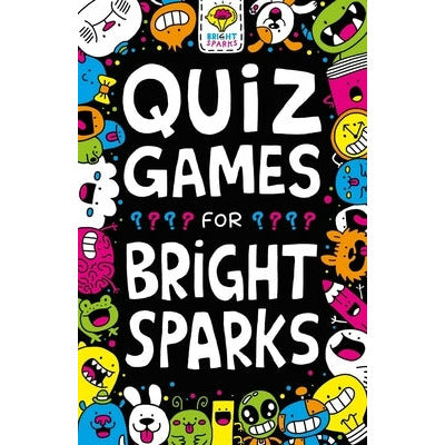 Quiz Games for Bright Sparks: Volume 2 by Gareth Moore