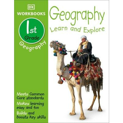DK Workbooks: Geography, First Grade: Learn and Explore by DK