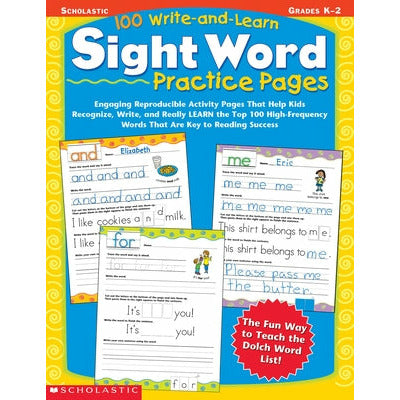 100 Write-And-Learn Sight Word Practice Pages: Engaging Reproducible Activity Pages That Help Kids Recognize, Write, and Really Learn the Top 100 High by Terry Cooper