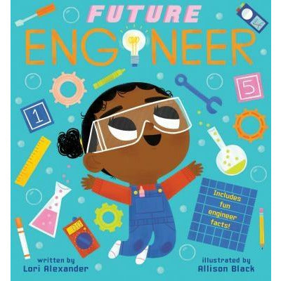 Future Engineer by Lori Alexander
