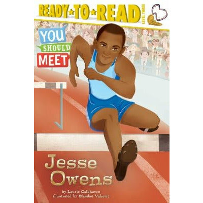 Jesse Owens: Ready-To-Read Level 3 by Laurie Calkhoven