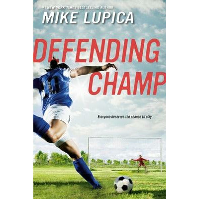 Defending Champ by Mike Lupica