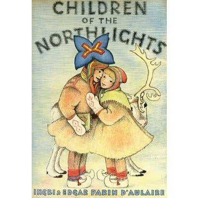 Children of the Northlights by Ingri D'Aulaire