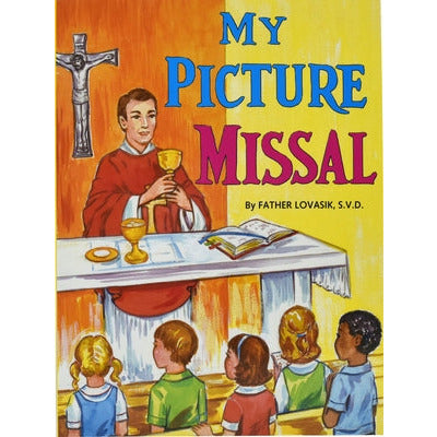 My Picture Missal by Lawrence G. Lovasik