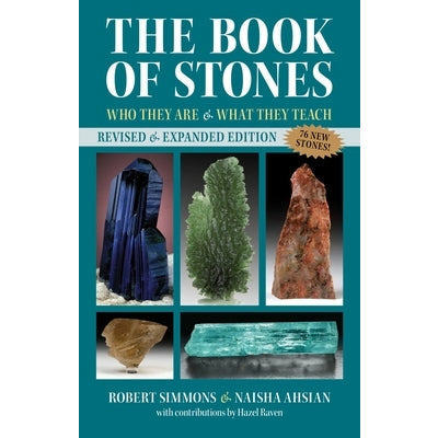The Book of Stones: Who They Are and What They Teach by Robert Simmons