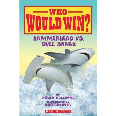 Hammerhead vs. Bull Shark by Jerry Pallotta