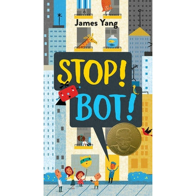 Stop! Bot! by James Yang
