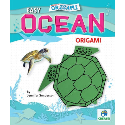 Easy Ocean Origami by Jennifer Sanderson