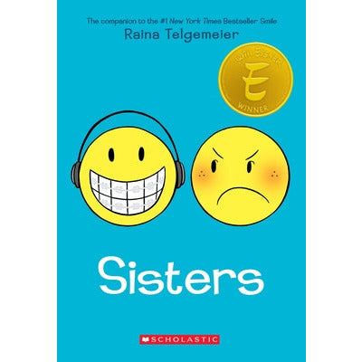Sisters: A Graphic Novel by Raina Telgemeier