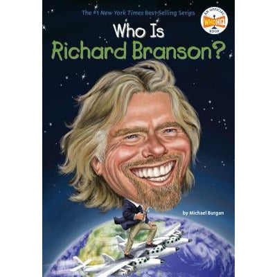 Who Is Richard Branson? by Michael Burgan