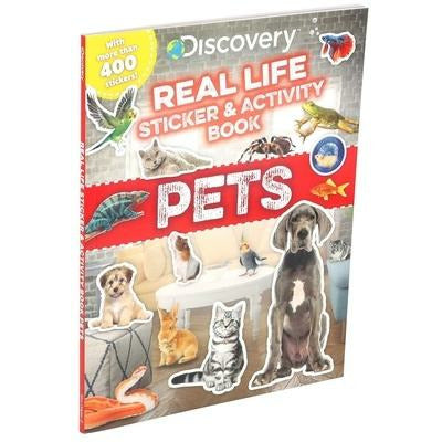 Discovery Real Life Sticker and Activity Book: Pets by Courtney Acampora