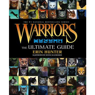 Warriors: The Ultimate Guide by Erin Hunter