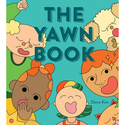 The Yawn Book by Diana Kim