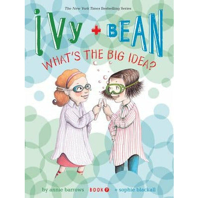 Ivy + Bean What's the Big Idea by Sophie Blackall