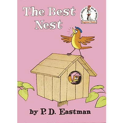 The Best Nest by P. D. Eastman