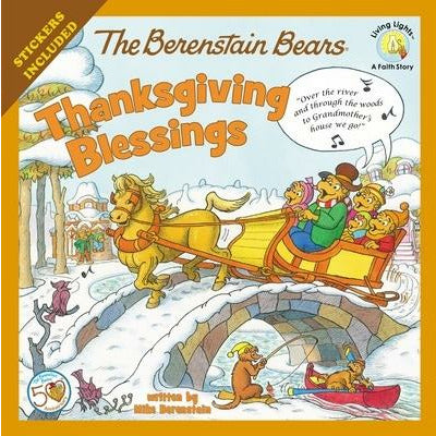 The Berenstain Bears Thanksgiving Blessings: Stickers Included! by Mike Berenstain