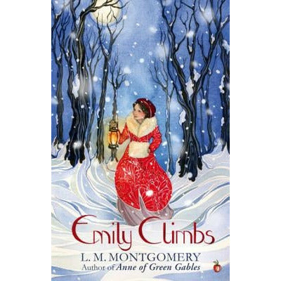 Emily Climbs by L. M. Montgomery