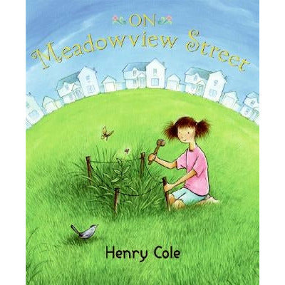On Meadowview Street by Henry Cole