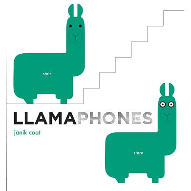 Llamaphones (a Grammar Zoo Book) by Janik Coat