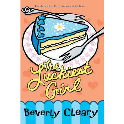 The Luckiest Girl by Beverly Cleary