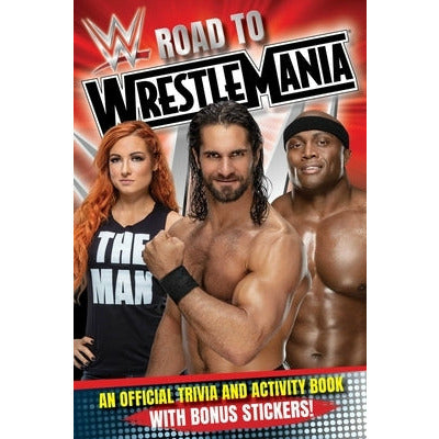 WWE Road to Wrestlemania: A Trivia and Activity Book by Buzzpop