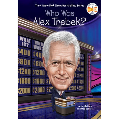 Who Was Alex Trebek? by Pam Pollack