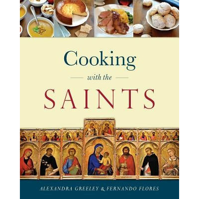Cooking with the Saints by Fernando Flores