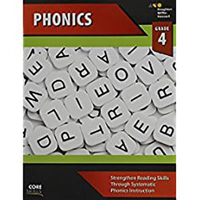 Core Skills Phonics Workbook Grade 4 by Houghton Mifflin Harcourt