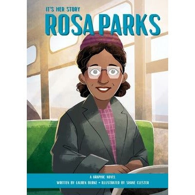 Graphic Novel Rosa Parks: A Graphic Novel by Lauren Burke