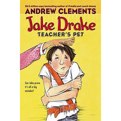 Jake Drake, Teacher's Pet, 3 by Andrew Clements
