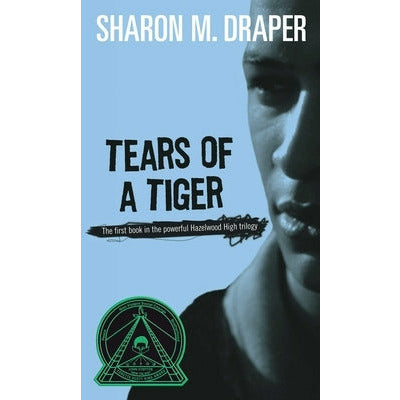 Tears of a Tiger, 1 by Sharon M. Draper
