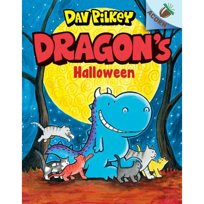 Dragon's Halloween: An Acorn Book (Dragon #4) (Library Edition): Volume 4 by Dav Pilkey